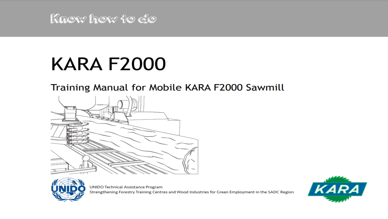 Moodle - Wood Processing - Training Manual for Mobile KARA F2000 Sawmill